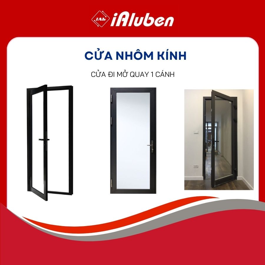 cua-di-mo-quay-1-canh-ialuben Cửa đi mở quay 1 cánh iAluben