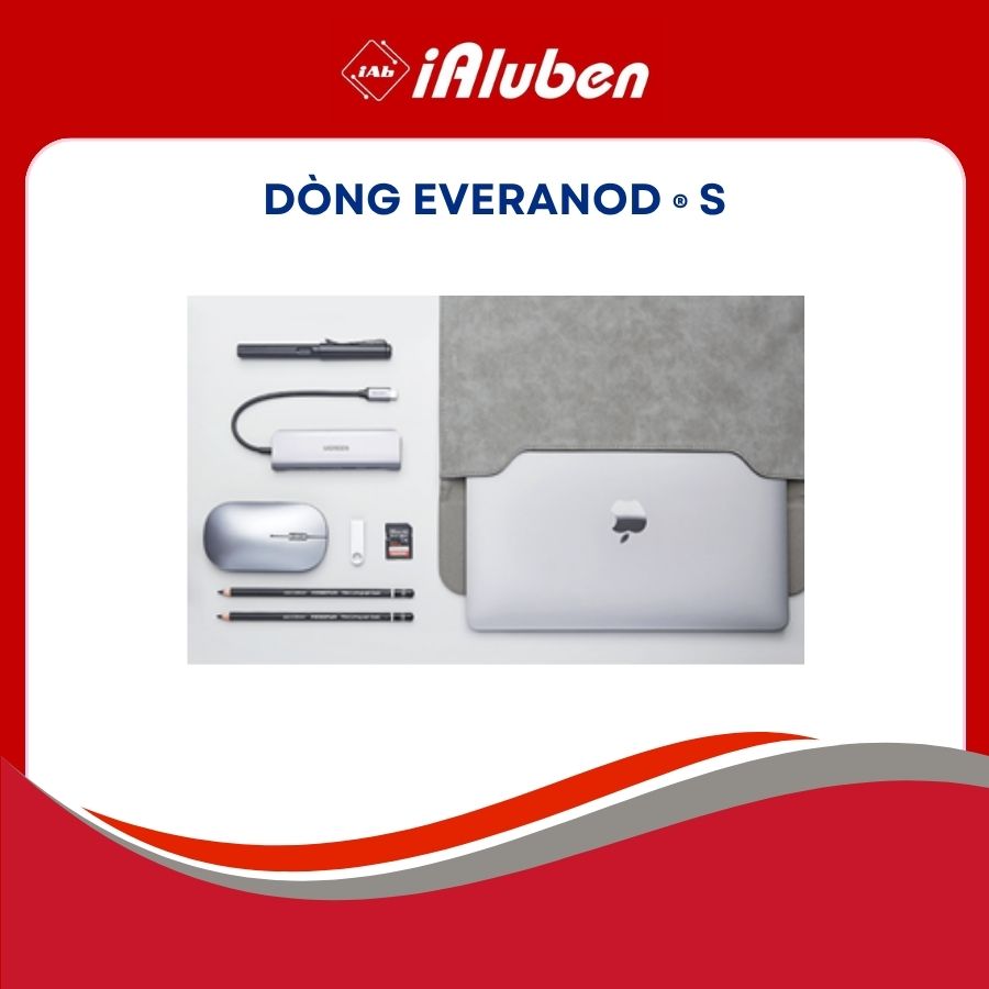 Dòng Everanod ® S 2 Dòng Everanod ® S 2