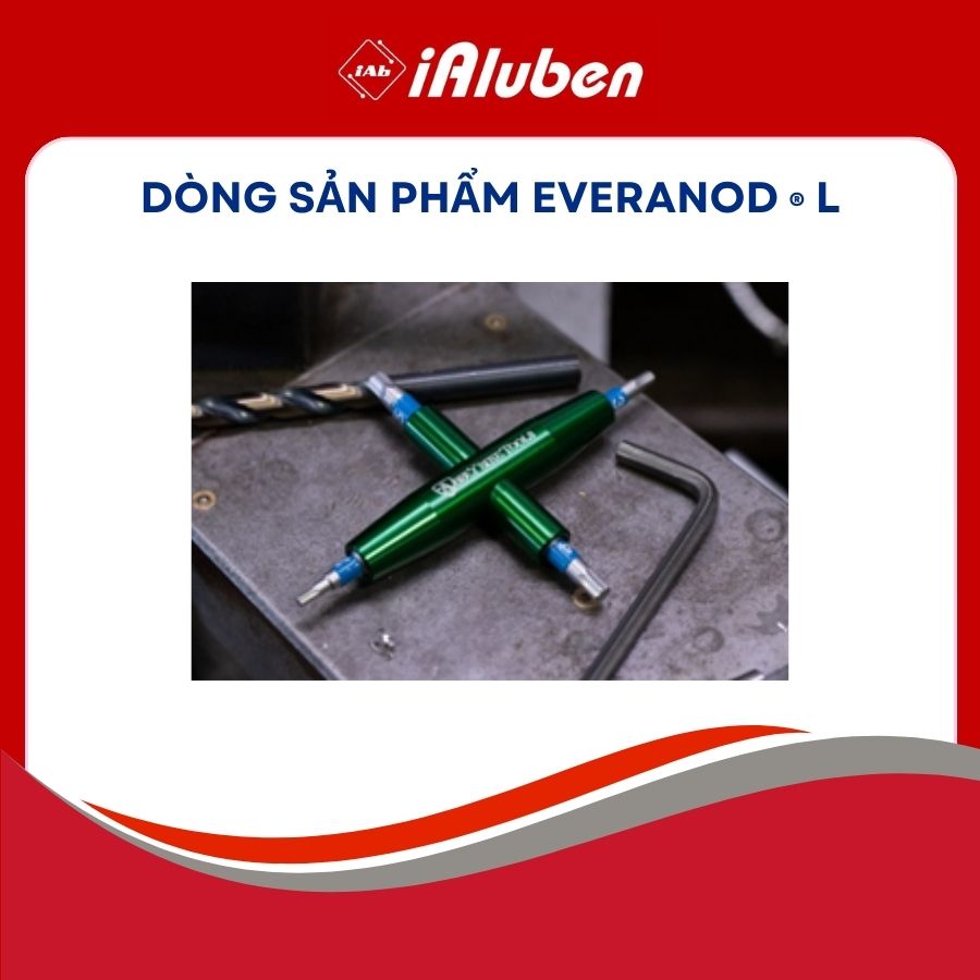 Dòng sản phẩm Everanod ® L 2 Dòng sản phẩm Everanod ® L 2