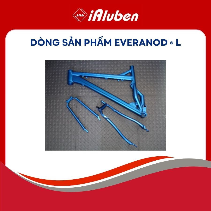 Dòng sản phẩm Everanod ® L 4 Dòng sản phẩm Everanod ® L 4
